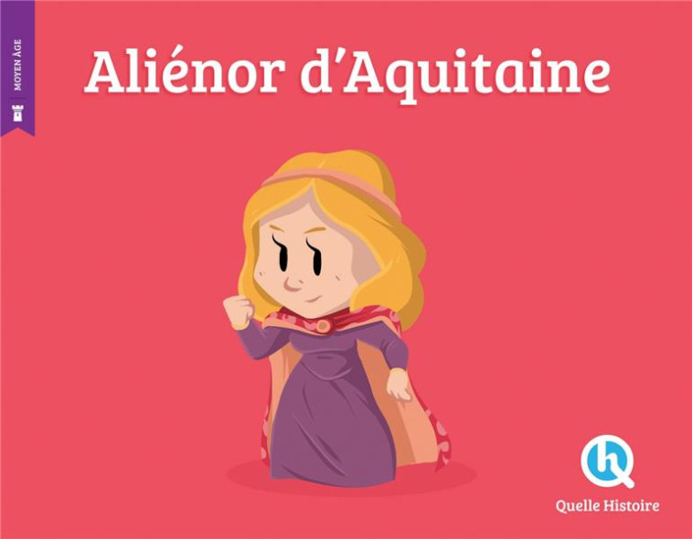 ALIENOR D-AQUITAINE - BRUNO WENNAGEL - Quelle histoire