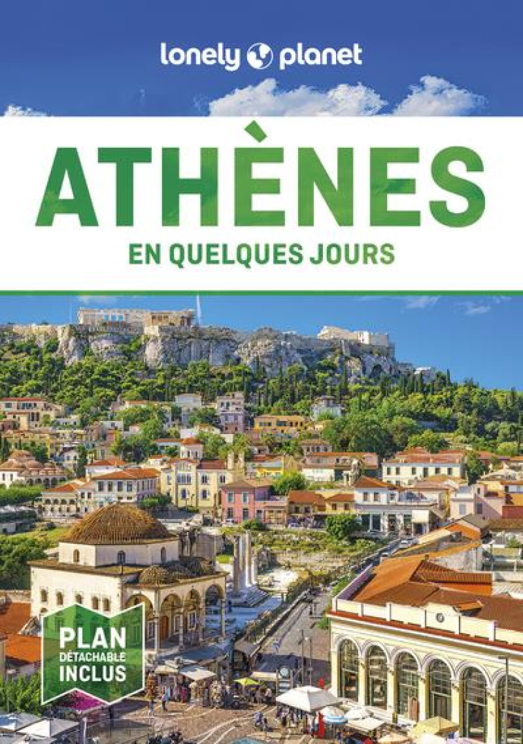 ATHENES EN QUELQUES JOURS 5ED - LONELY PLANET - LONELY PLANET