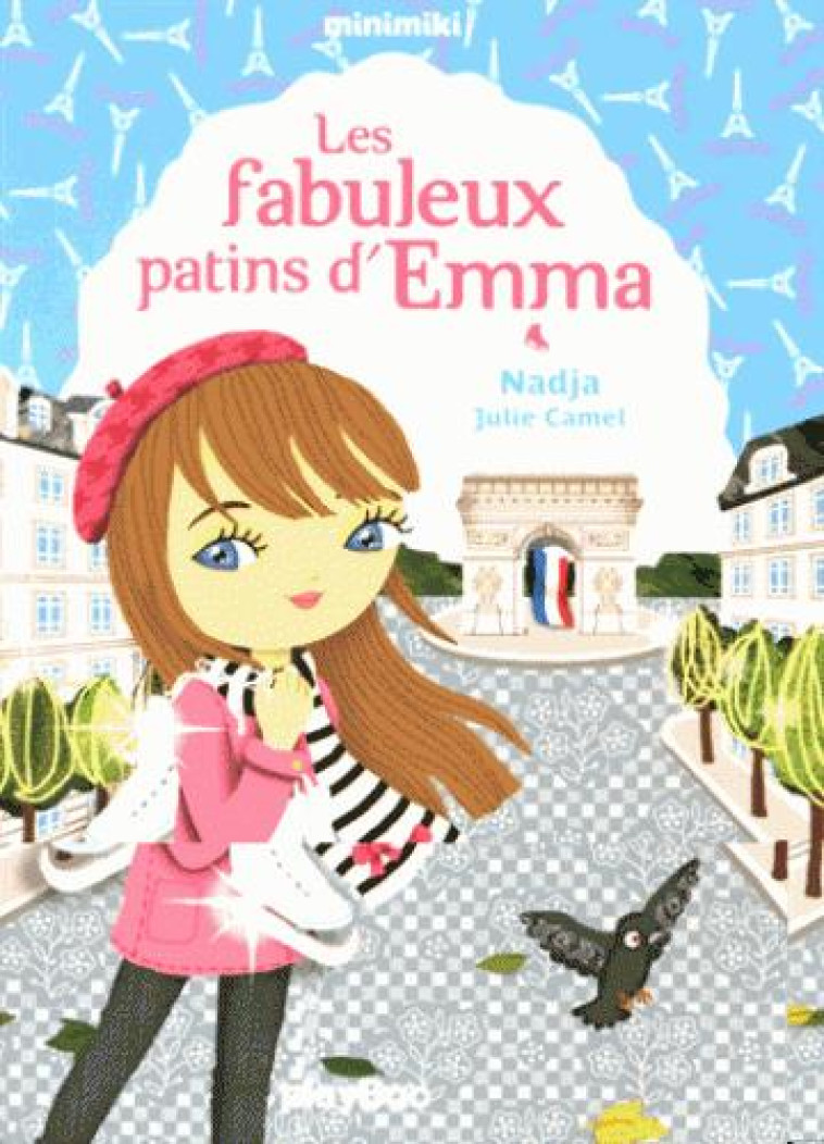 MINIMIKI - LES FABULEUX PATINS D-EMMA - TOME 18 - NADJA/CAMEL - Play Bac