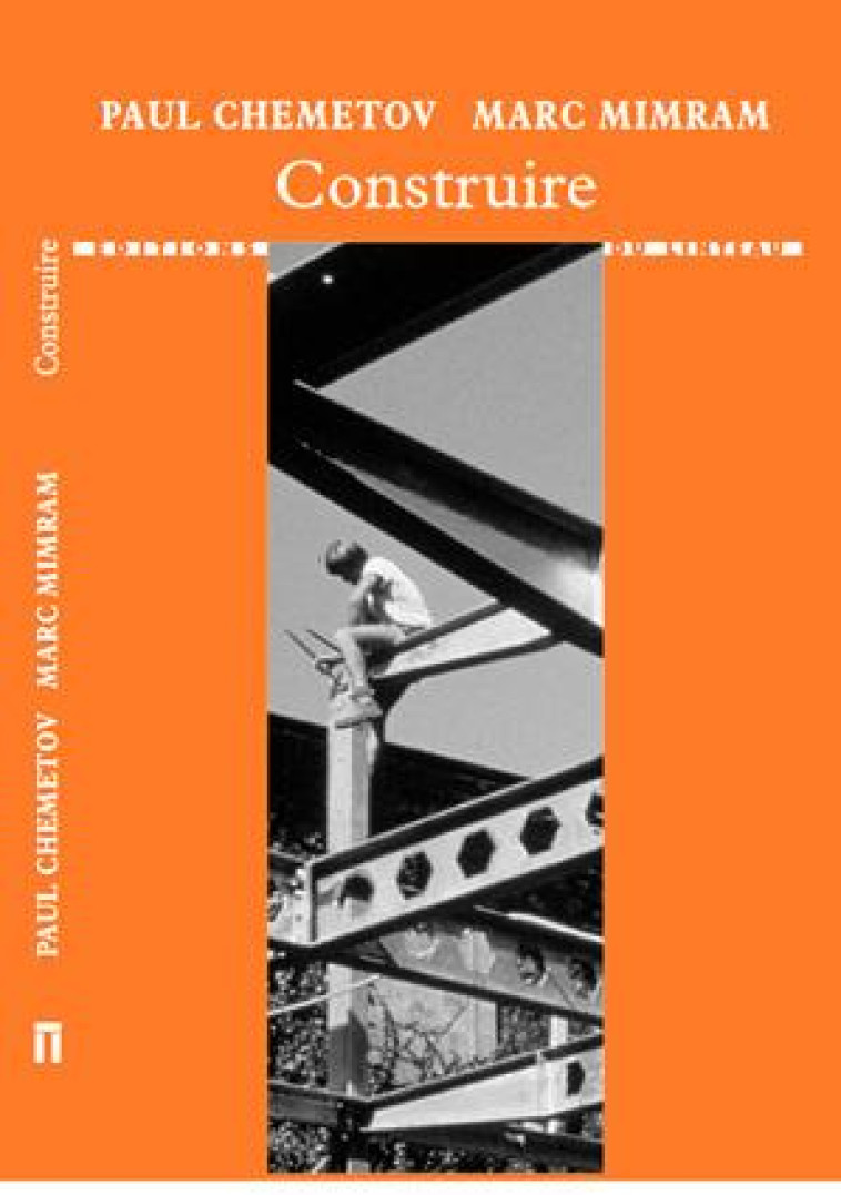 CONSTRUIRE - ILLUSTRATIONS, NOIR ET BLANC - CHEMETOV/MIMRAM - PICARD