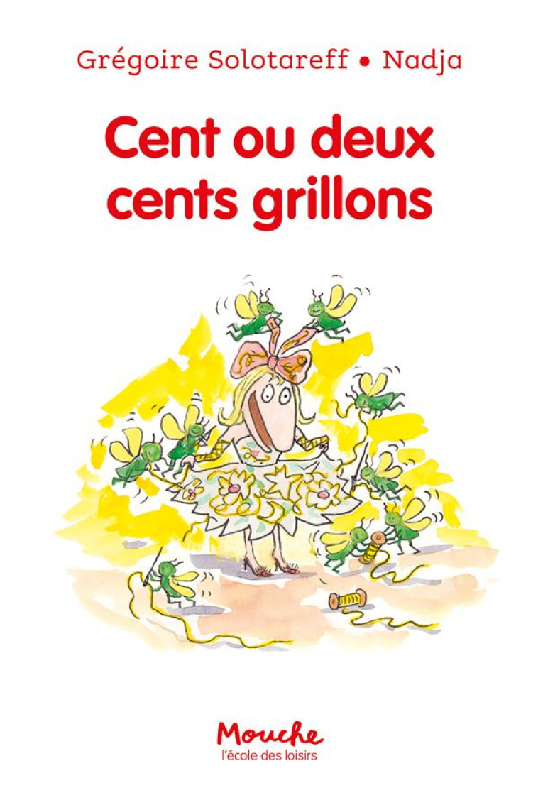 CENT OU DEUX CENTS GRILLONS - SOLOTAREFF/NADJA - EDL