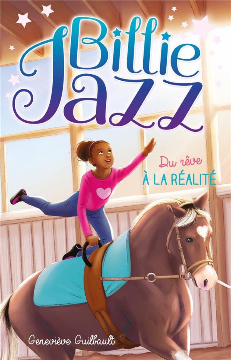 BILLIE JAZZ - T12 - BILLIE JAZZ - DU REVE A LA REALITE - GUILBAULT GENEVIEVE - HACHETTE