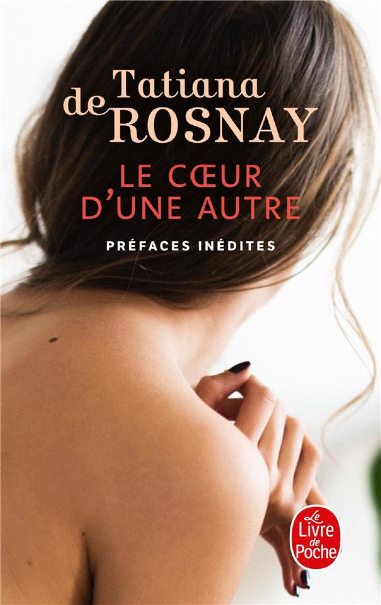 LE COEUR D-UNE AUTRE - ROSNAY TATIANA - LGF/Livre de Poche