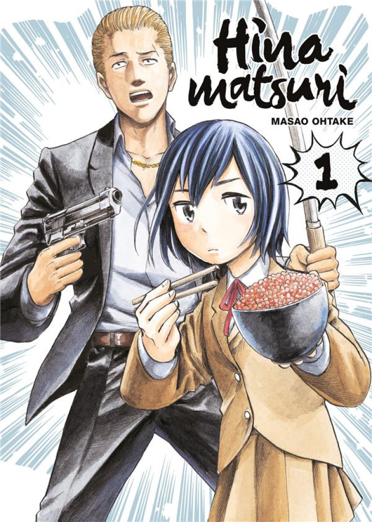 HINAMATSURI - TOME 1 - OHTAKE MASAO - DG-EXODIF