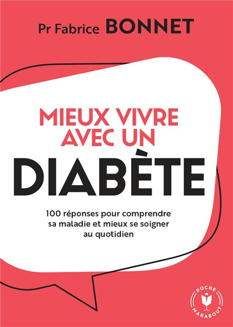 MIEUX VIVRE AVEC UN DIABETE - BONNET FABRICE - MARABOUT