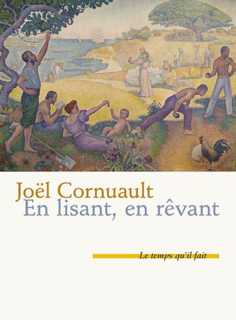 EN LISANT, EN REVANT - CORNUAULT JOEL - TEMPS IL FAIT