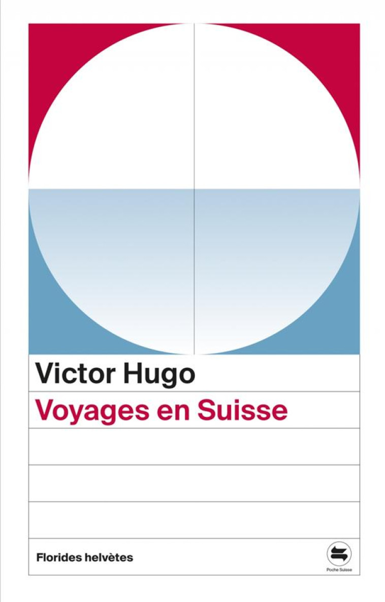 VOYAGES EN SUISSE - HUGO/WALZER - FLORIDES HELVET