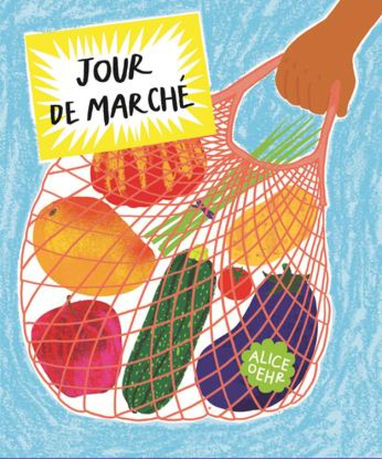 JOUR DE MARCHE - OEHR ALICE - BOOKS ON DEMAND