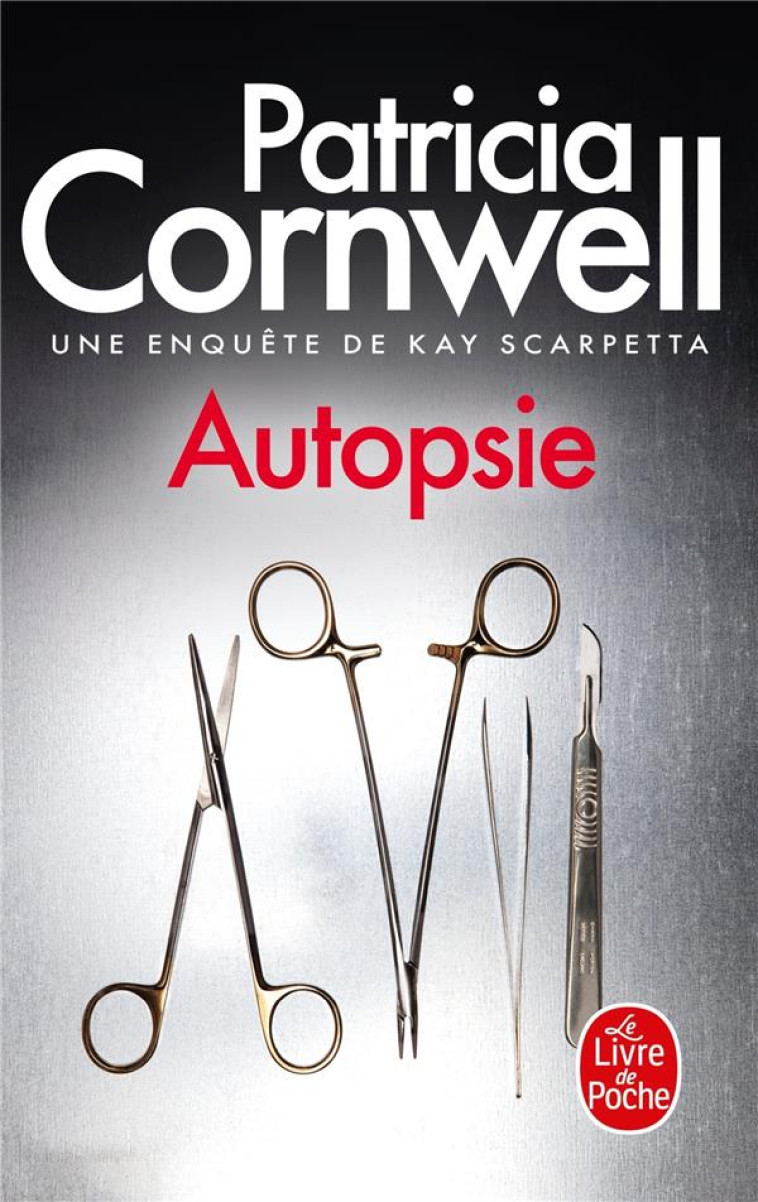 AUTOPSIE - CORNWELL PATRICIA - LGF/Livre de Poche