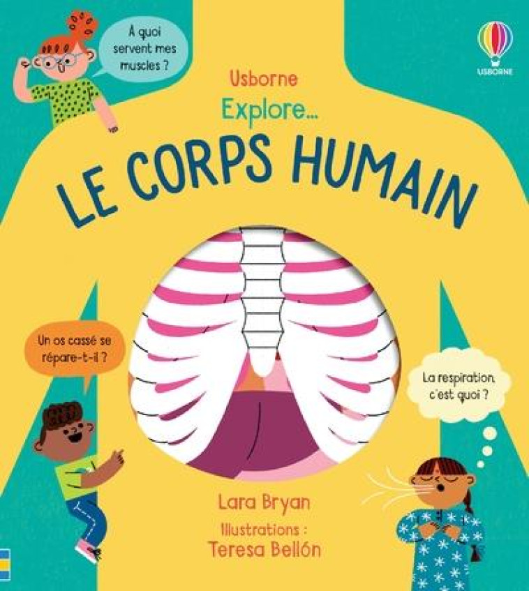 EXPLORE... LE CORPS HUMAIN - BRYAN/BELLON/OFFLEY - NC