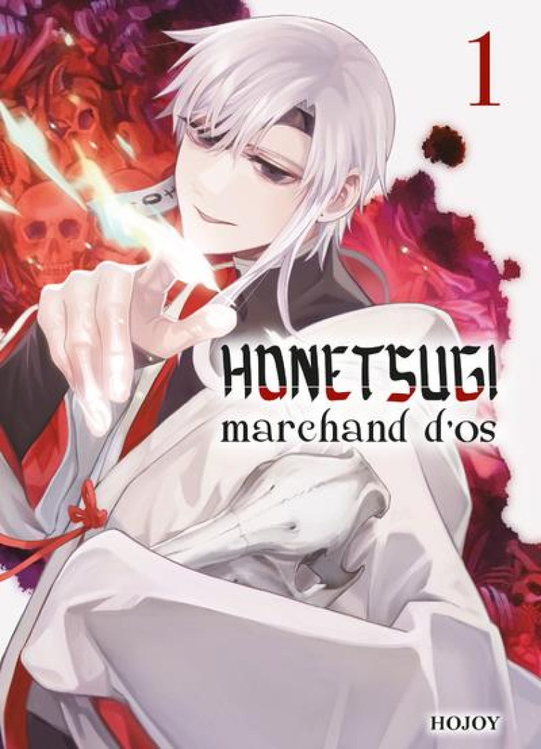 HONETSUGI, MARCHAND D-OS T01 - HOJOY - KOMIKKU