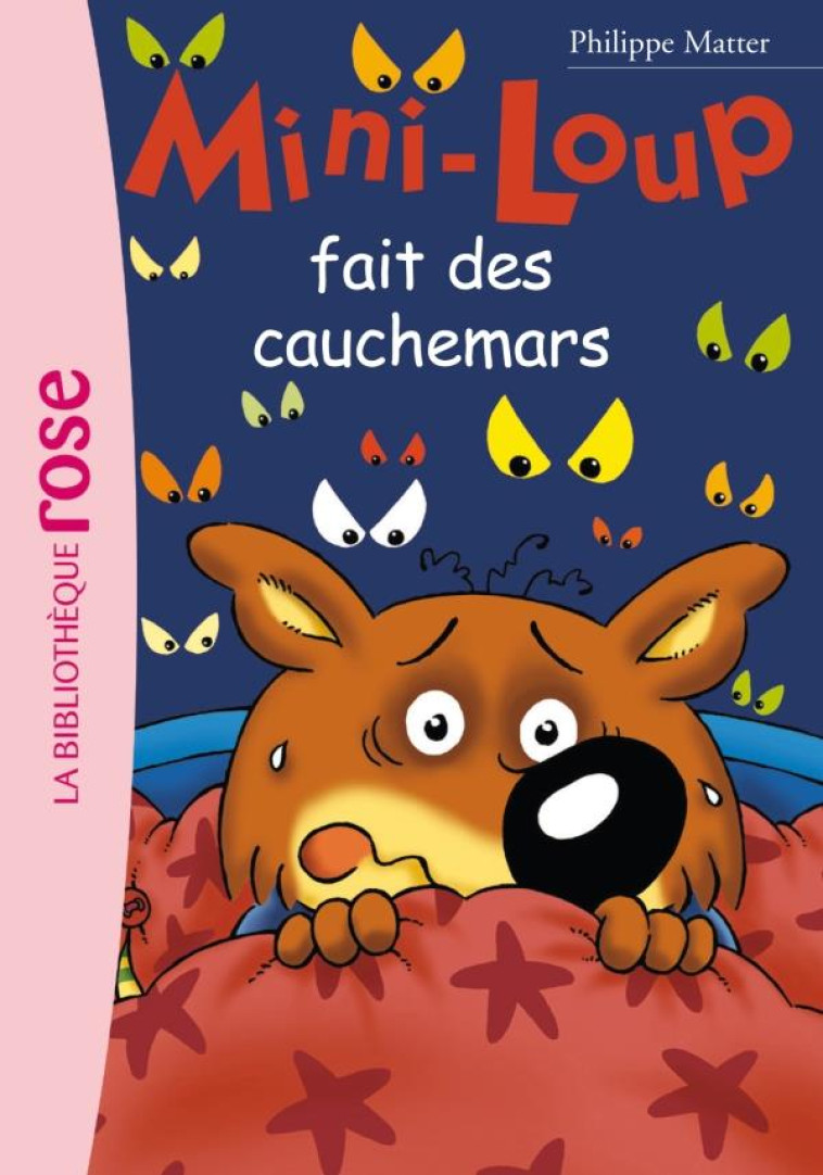 MINI-LOUP - T03 - MINI-LOUP 03 - MINI-LOUP FAIT DES CAUCHEMARS - MATTER PHILIPPE - HACHETTE