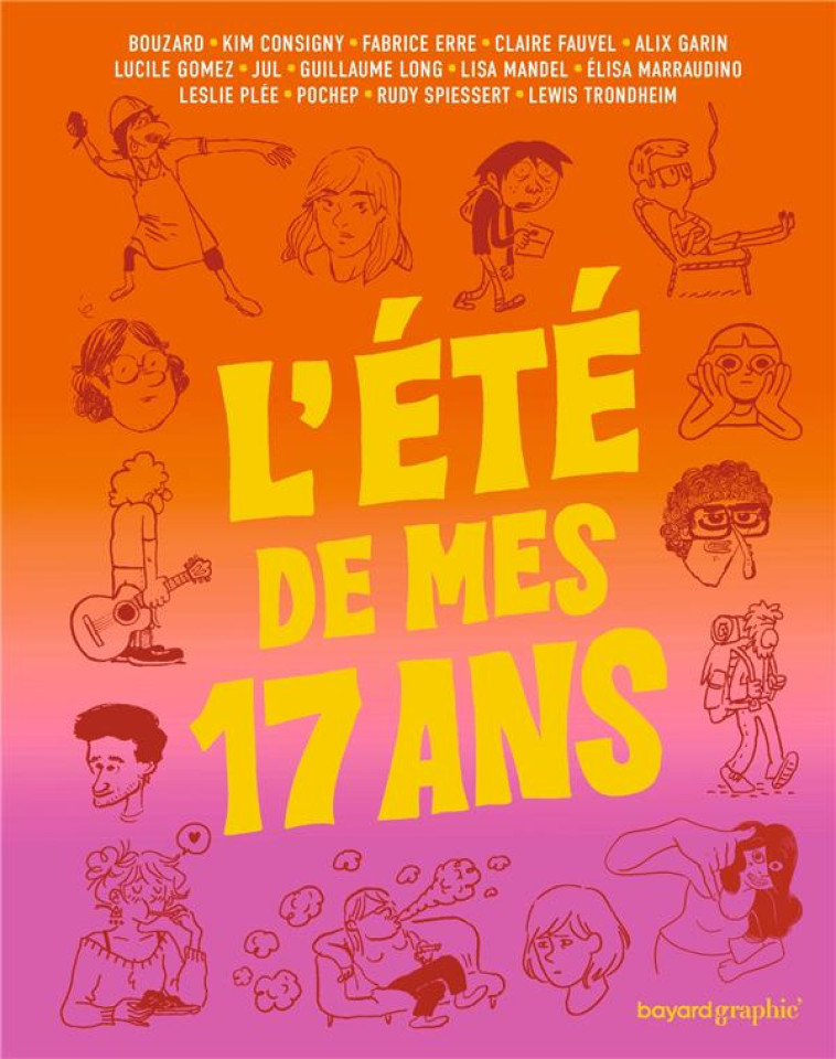 L-ETE DE MES 17 ANS - PLEE/ERRE/JUL/GARIN - BAYARD CULTURE