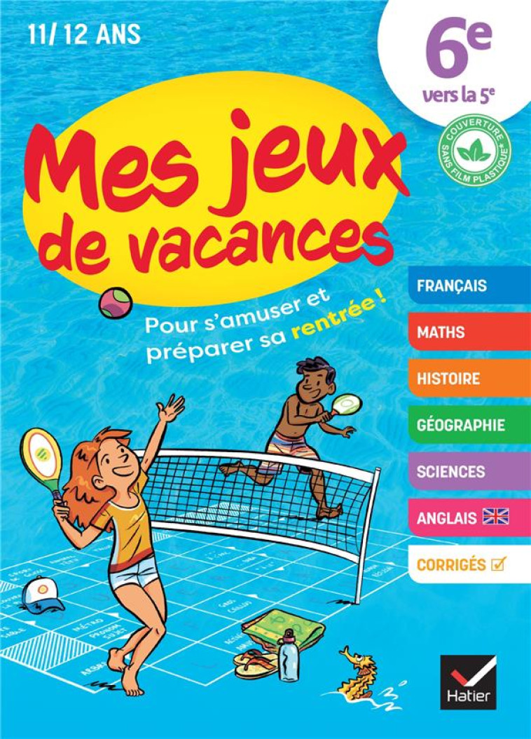 CAHIER DE VACANCES MES JEUX DE VACANCES 2023 6E VERS 5E - POUR REVISER EN S-AMUSANT - COLLECTIF - HATIER SCOLAIRE