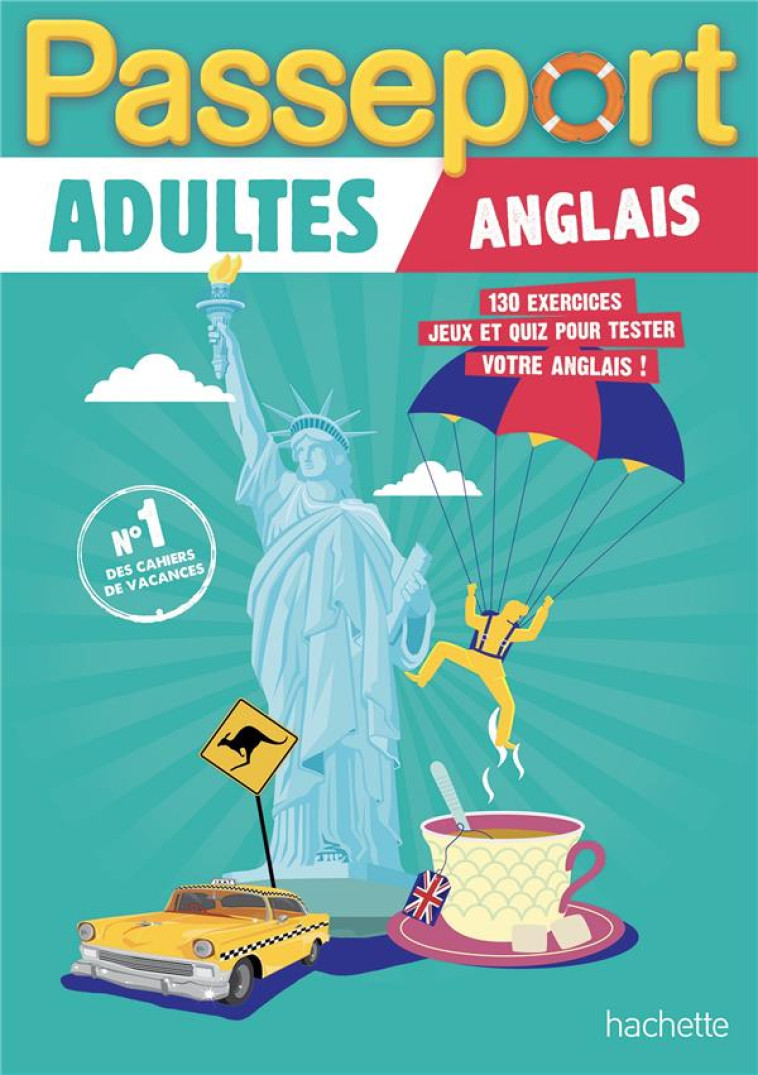 PASSEPORT ADULTES ANGLAIS - CAHIER DE VACANCES 2023 - SCOTTO-GABRIELLI A. - HACHETTE