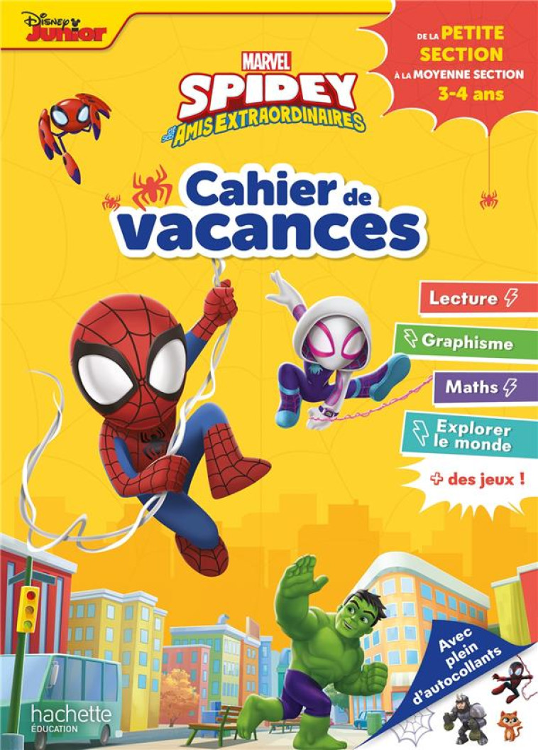 SPIDEY ET SES AMIS EXTRAORDINAIRES - CAHIER DE VACANCES 2023, DE LA PETITE SECTION A LA MOYENNE SECT - VIBAUX CECILE - HACHETTE