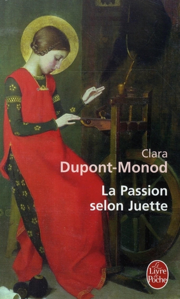 LA PASSION SELON JUETTE - DUPONT-MONOD CLARA - LGF/Livre de Poche