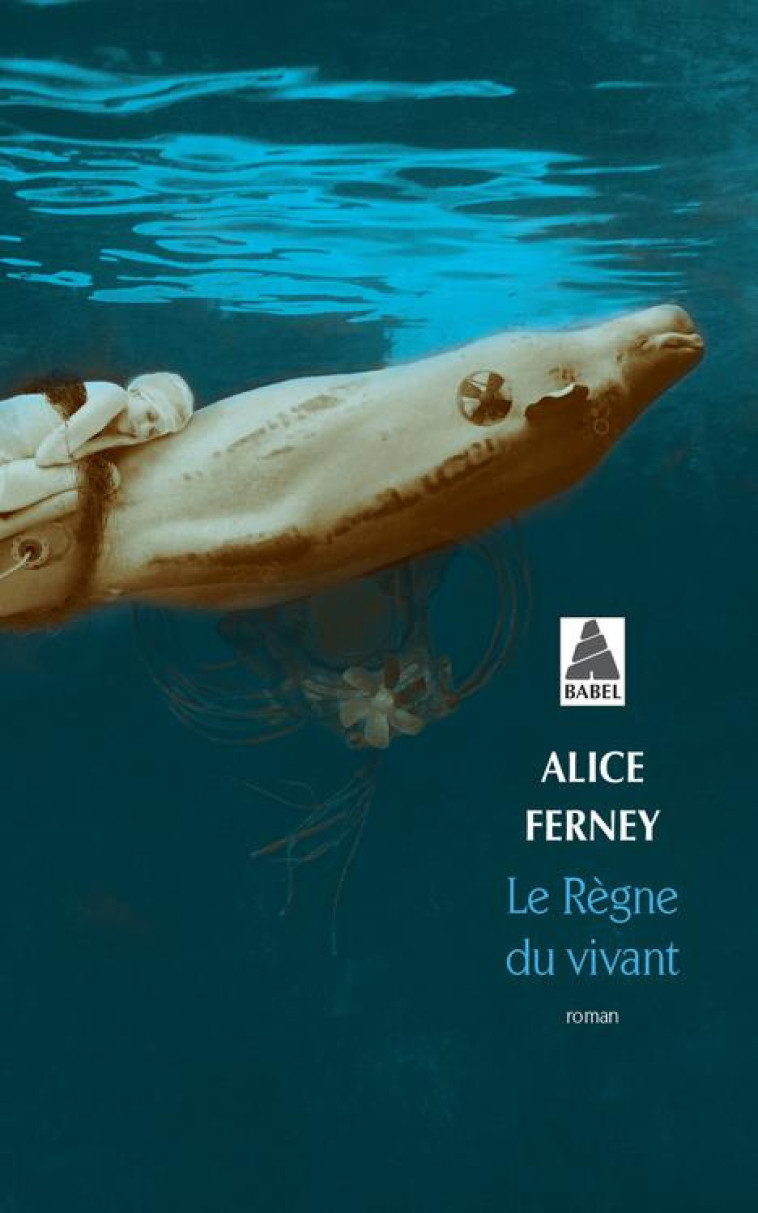 LE REGNE DU VIVANT - FERNEY ALICE - Actes Sud