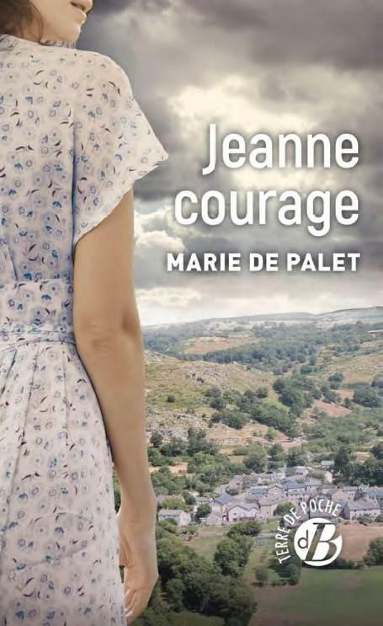 JEANNE COURAGE - DE PALET MARIE - DE BOREE