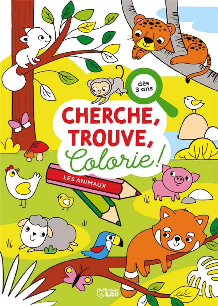 CHERCHE TROUVE COLORIE ANIMAUX - XXX - LITO