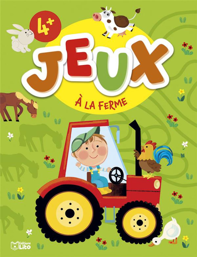 JE JOUE AVEC A LA FERME - XXX - LITO