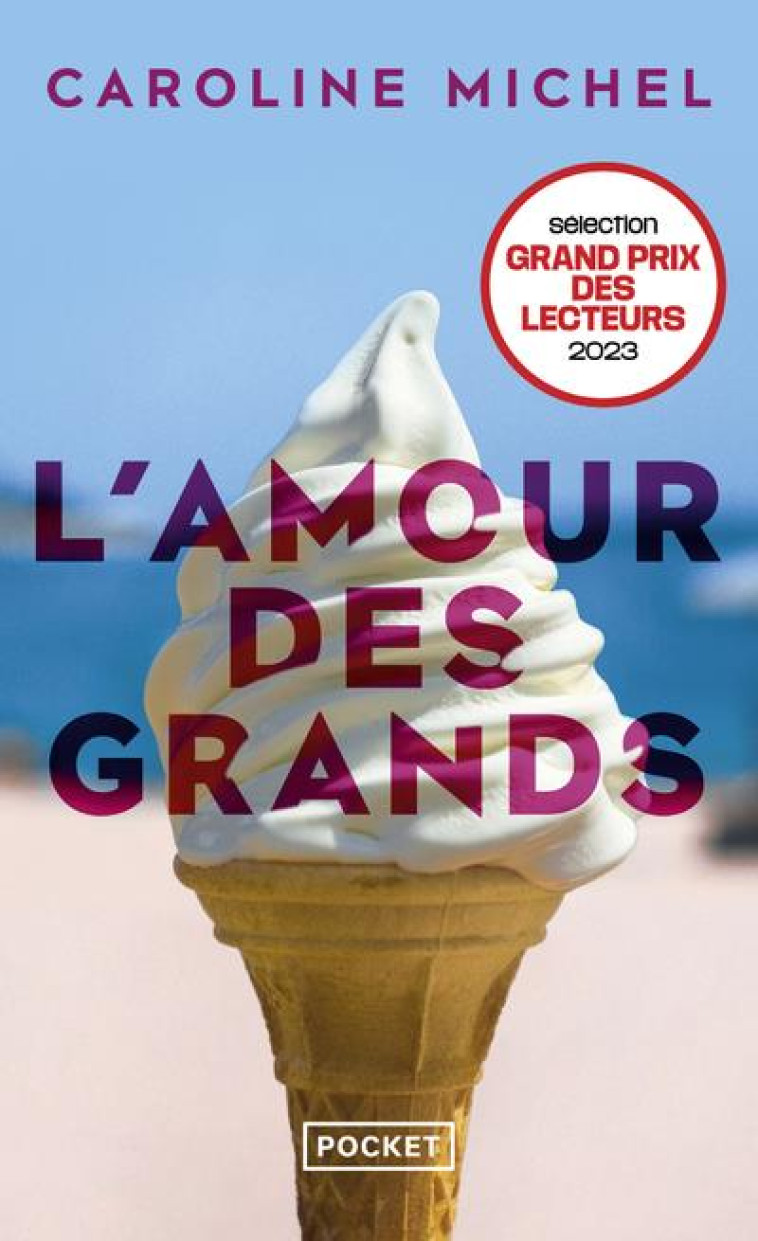 L-AMOUR DES GRANDS - MICHEL CAROLINE - POCKET