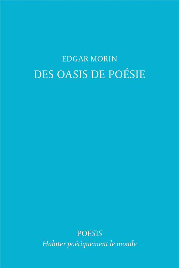 DES OASIS DE POESIE - MORIN EDGAR - BOOKS ON DEMAND