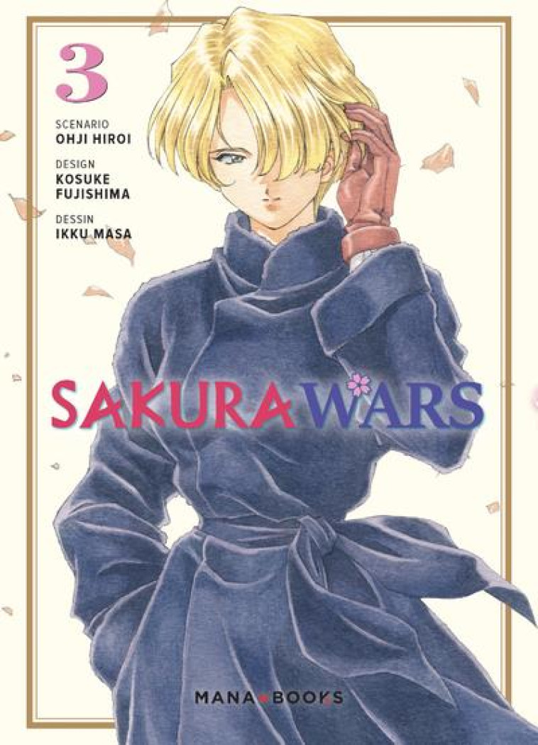 MANGA/SAKURA WARS - SAKURA WARS T03 - HIROI/MASA - MANA BOOKS