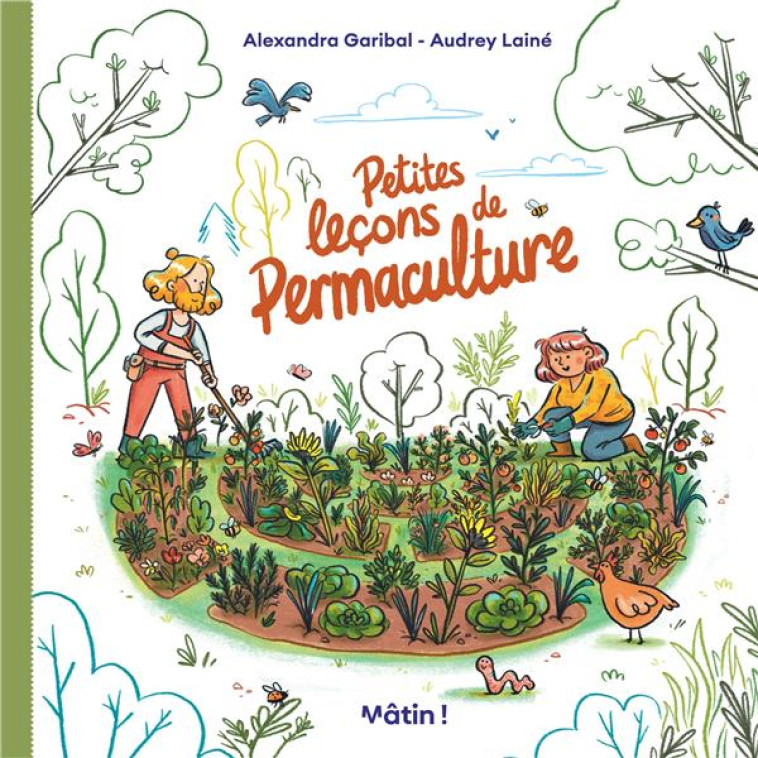 PETITES LECONS DE PERMACULTURE - GARIBAL ALEXANDRA - DARGAUD