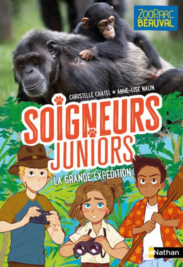 SOIGNEURS JUNIORS 11: LA GRANDE EXPEDITION - CHATEL/NALIN - CLE INTERNAT