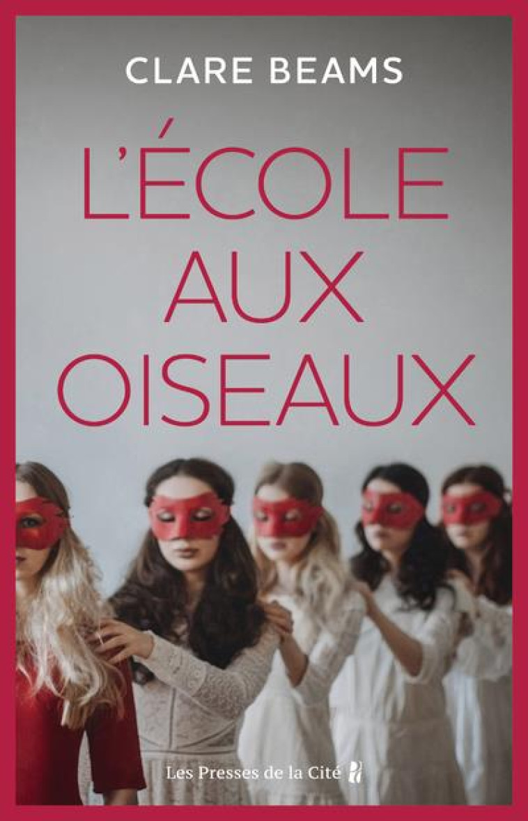 L-ECOLE AUX OISEAUX - BEAMS CLARE - PRESSES CITE