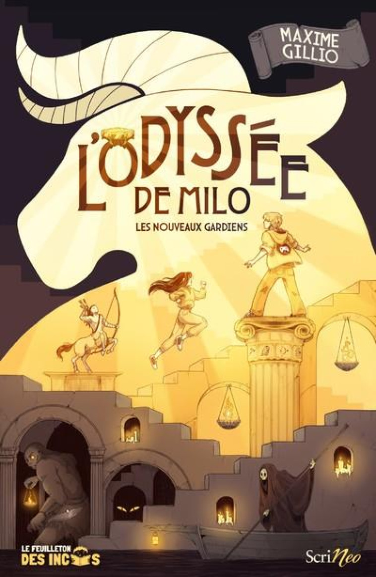 L-ODYSSEE DE MILO - LES NOUVEAUX GARDIENS - GILLIO MAXIME - SCRINEO