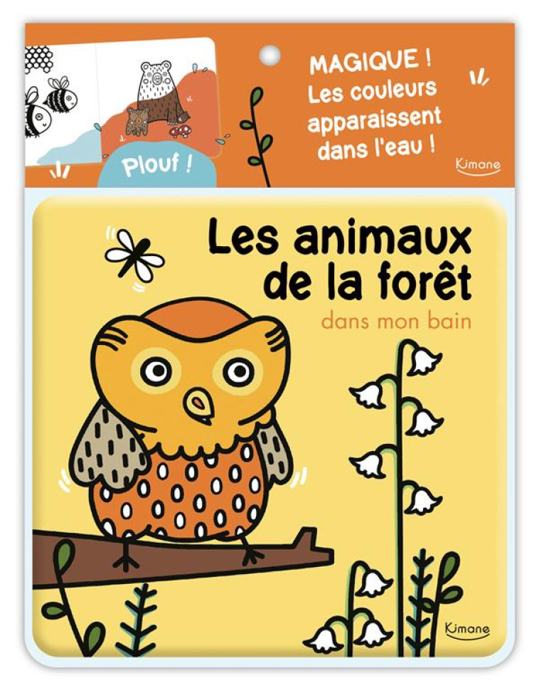 LES ANIMAUX DE LA FORET DANS MON BAIN - COLLECTIF - KIMANE