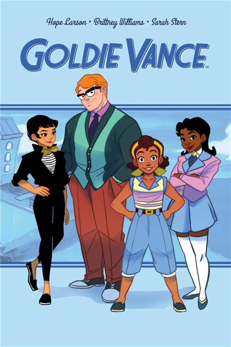 GOLDIE VANCE  - GOLDIE VANCE, TOME 2 - WILLIAMS/LARSON - KINAYE