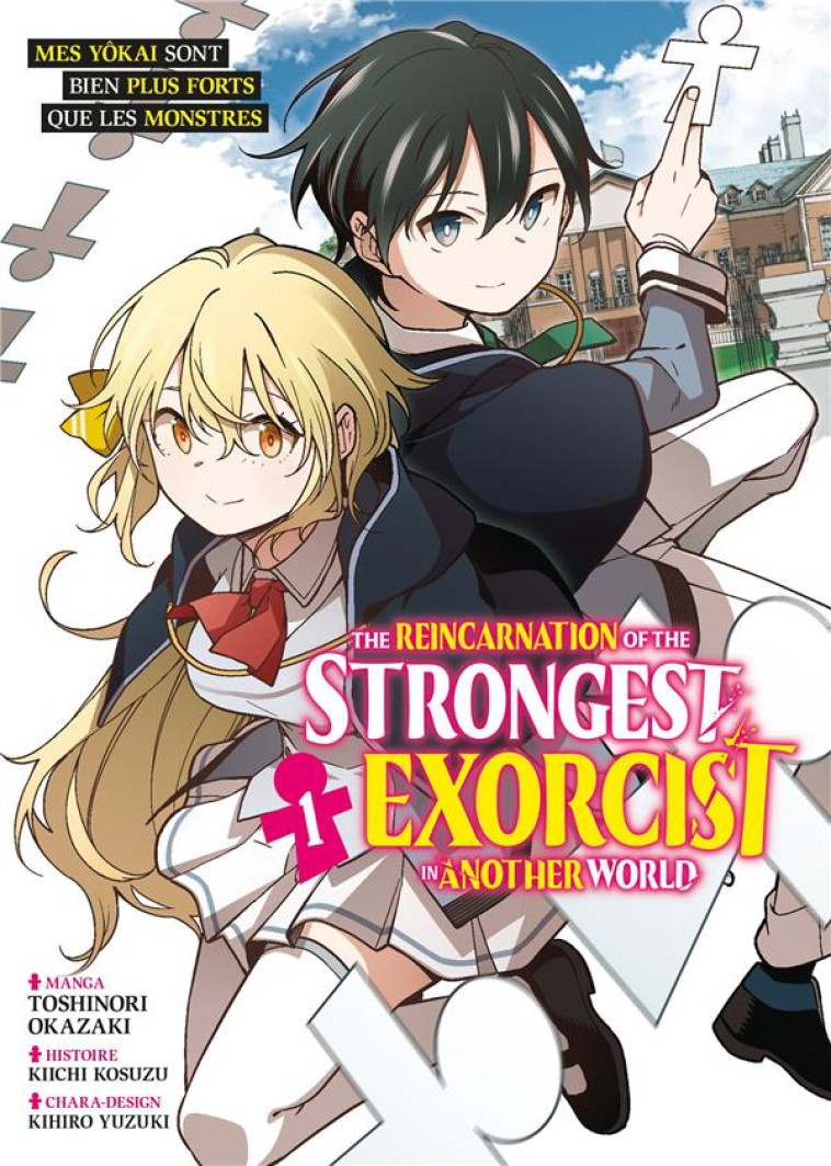 THE REINCARNATION OF THE STRONGEST EXORCIST IN ANOTHER WORLD - TOME 1 - OKAZAKI TOSHINORI - MEIAN