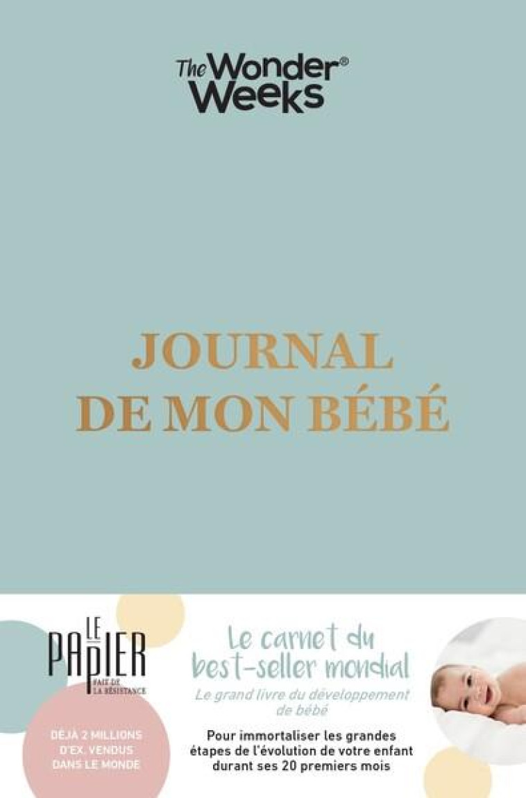 LE JOURNAL DE MON BEBE - PLOOIJ XAVIERA - QUOTIDIEN MALIN