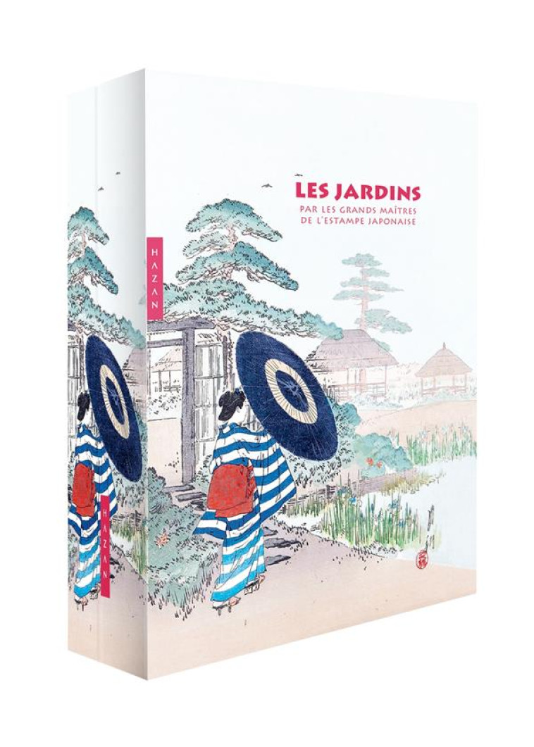 LES JARDINS PAR LES GRANDS MAITRES DE L-ESTAMPE JAPONAISE (COFFRET) - SEFRIOUI ANNE - HAZAN