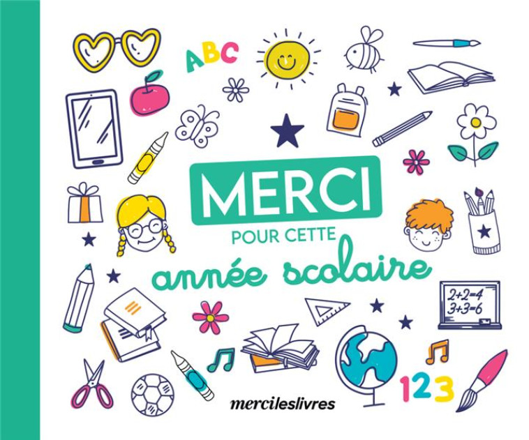 MERCI POUR CETTE ANNEE SCOLAIRE - COLLECTIF - NC