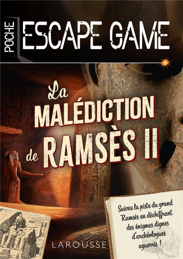 ESCAPE GAME DE POCHE LA MALEDICTION DE RAMSES II - COLLECTIF - LAROUSSE