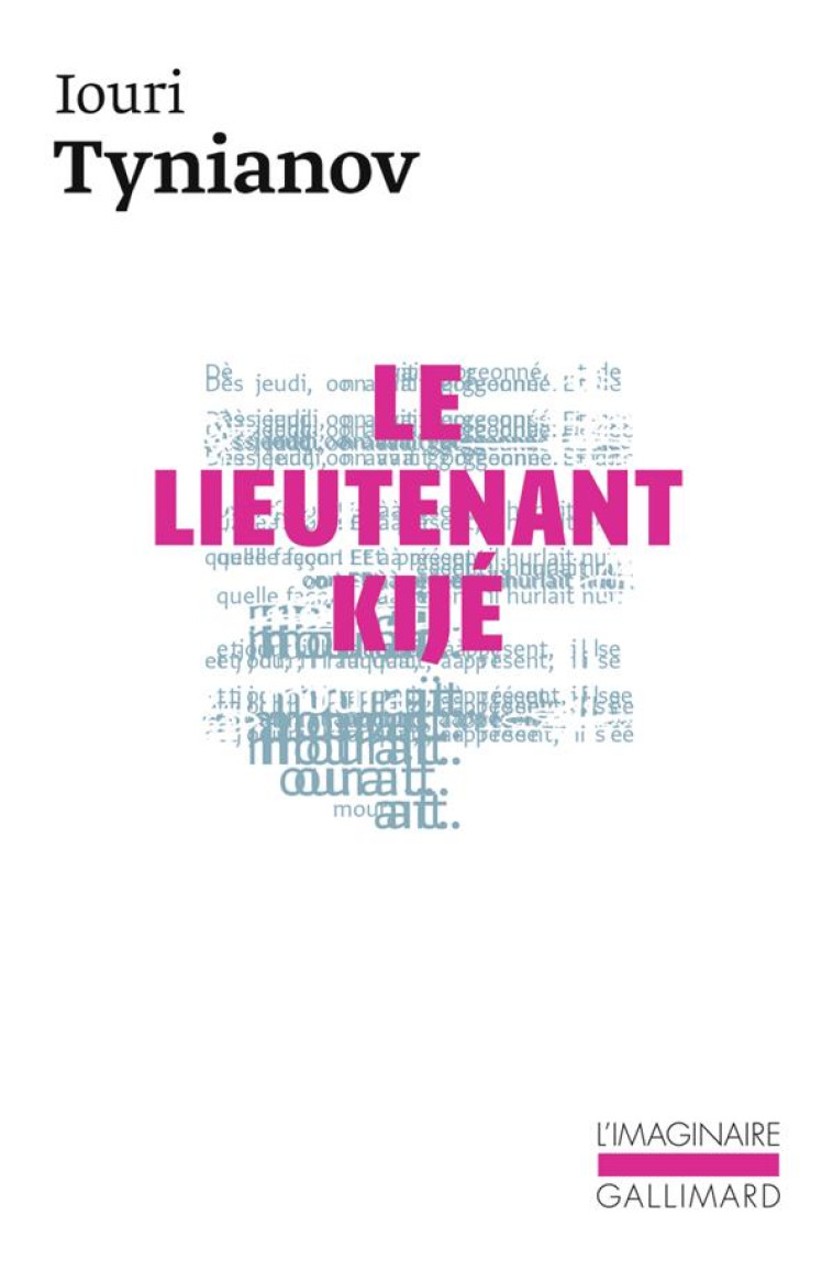 LE LIEUTENANT KIJE / UNE MAJESTE EN CIRE / L-ADOLESCENT-MIRACLE - TYNIANOV IOURI - GALLIMARD