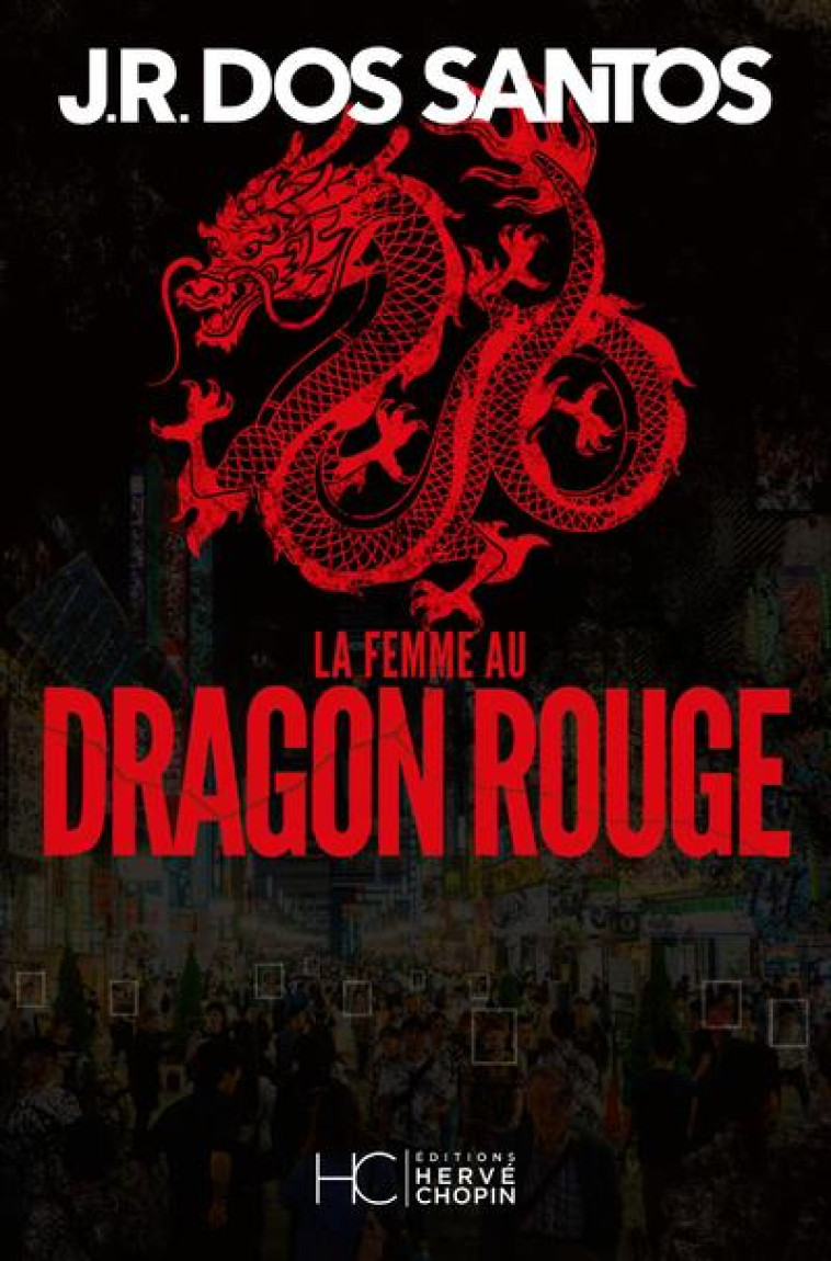 LA FEMME AU DRAGON ROUGE - DOS SANTOS J R. - HC EDITIONS