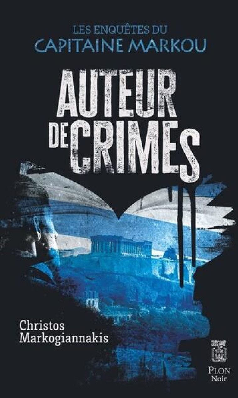 AUTEUR DE CRIMES - MARKOGIANNAKIS C. - PLON