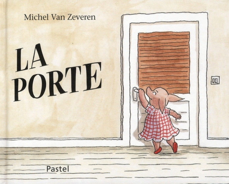 LA PORTE - VAN ZEVEREN MICHEL - EDL