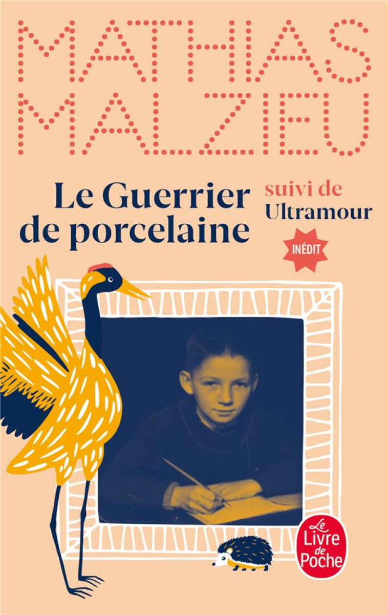 LE GUERRIER DE PORCELAINE - MALZIEU MATHIAS - LGF/Livre de Poche