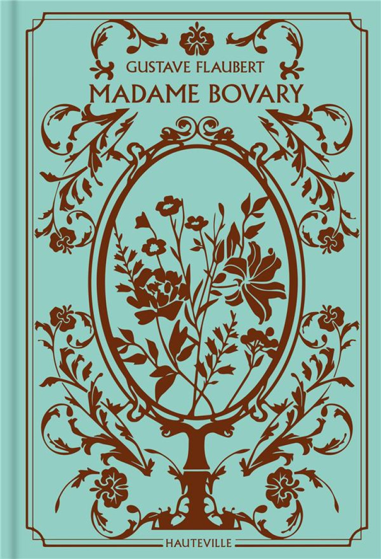 MADAME BOVARY (COLLECTOR) - FLAUBERT GUSTAVE - HAUTEVILLE