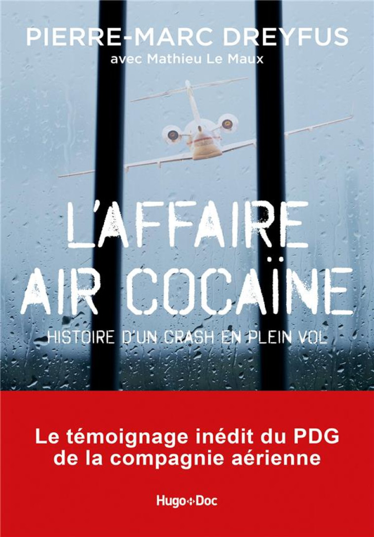 AFFAIRE AIR COCAINE - L-HISTOIRE D-UN CRASH EN PLEIN VOL - DREYFUS PIERRE-MARC - HUGO JEUNESSE