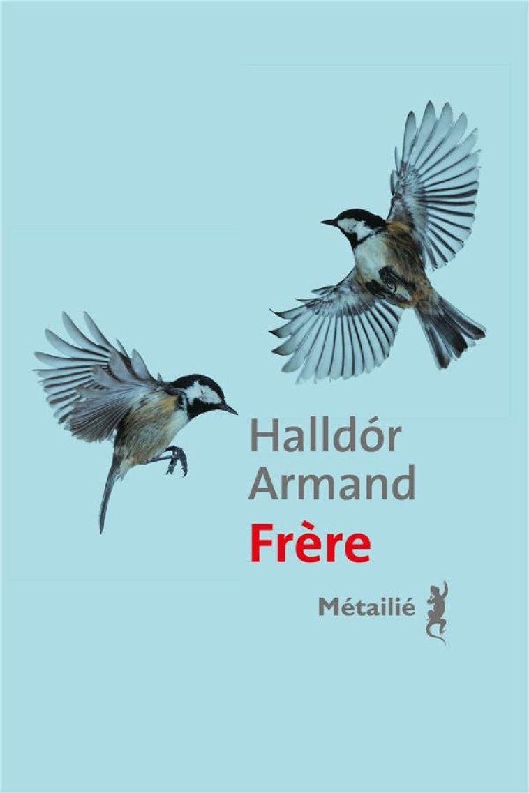 FRERE - ARMAND HALLDOR - METAILIE