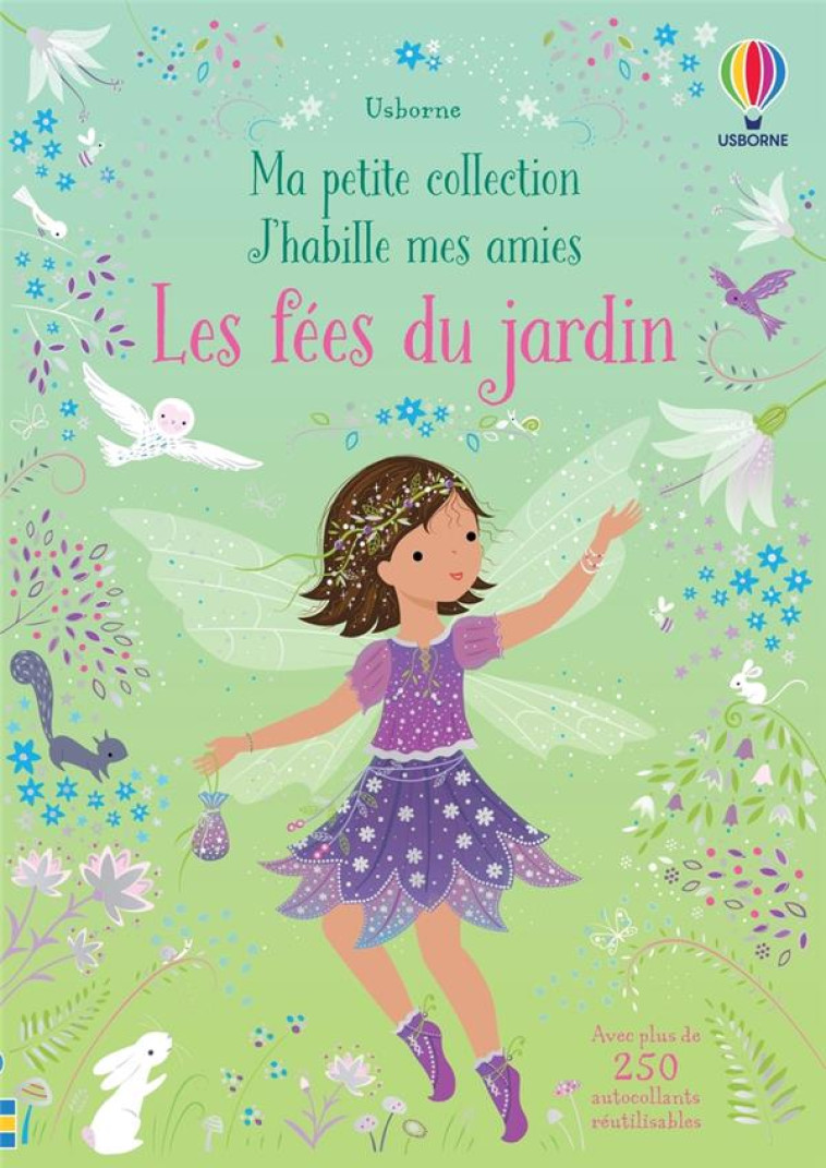 LES FEES DU JARDIN - MA PETITE COLLECTION J-HABILLE MES AMIES - WATT/MACKAY/FURST - NC