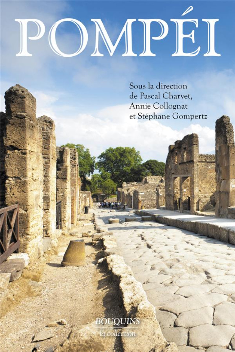 POMPEI - CHARVET/GOMPERTZ - ROBERT LAFFONT