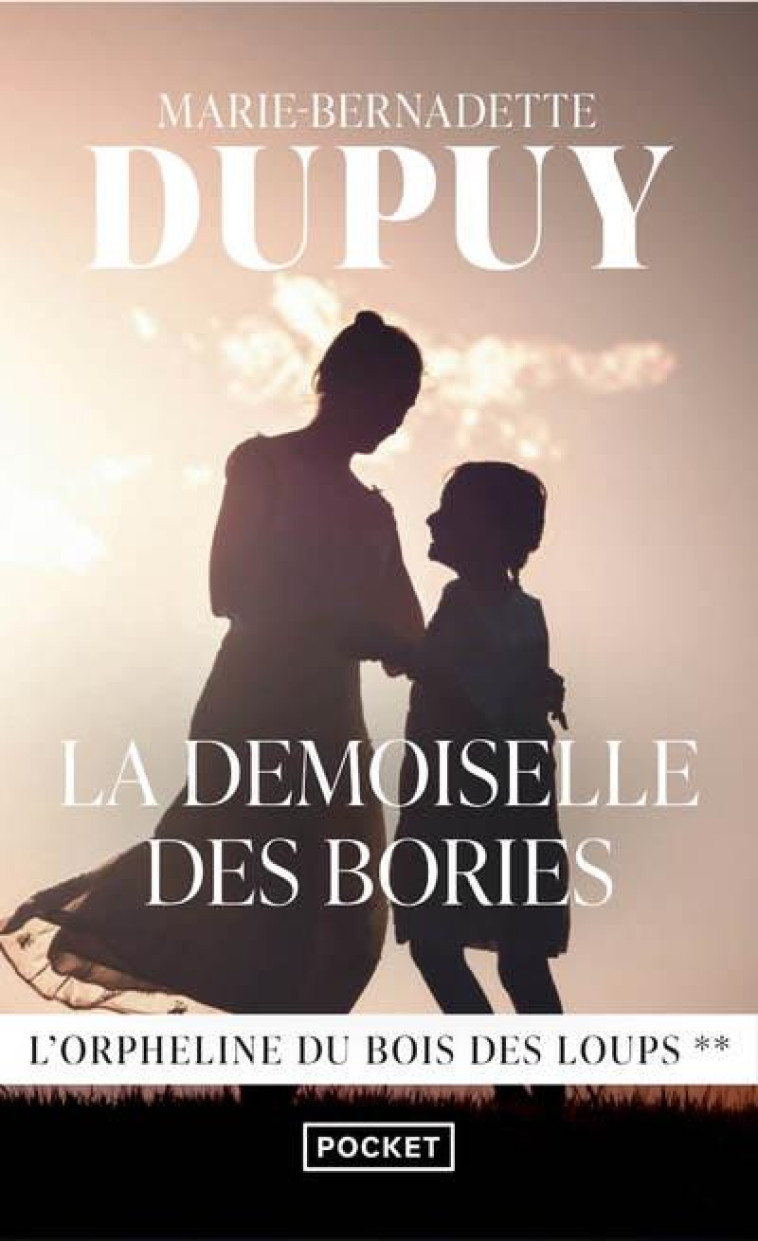 LA DEMOISELLE DES BORIES - DUPUY M-B. - Pocket